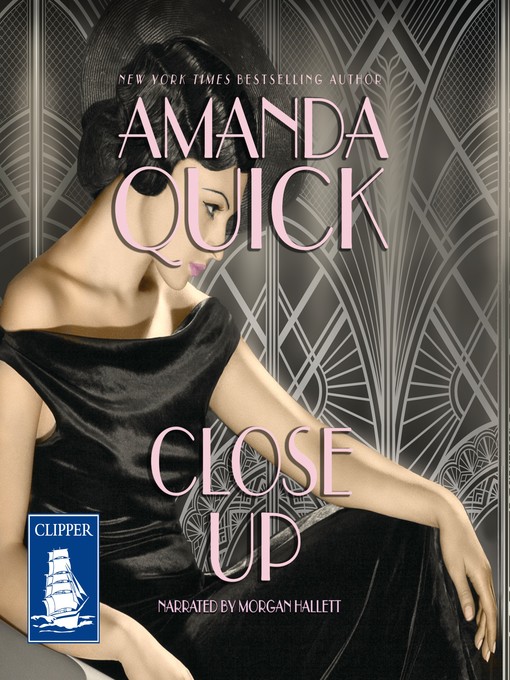 Title details for Close Up by Amanda Quick - Available